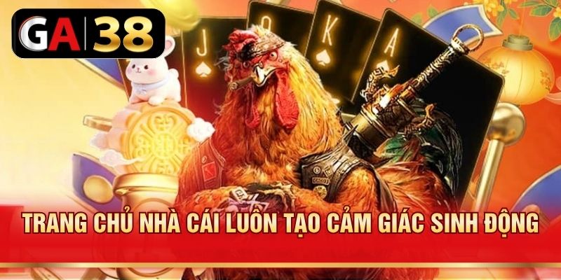 Trang chủ nhà cái luôn tạo cảm giác sinh động